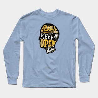 Keep Open Mind Long Sleeve T-Shirt